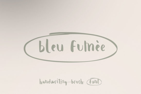 Bleu Fumèe: A Script Font for Modern Campaigns
