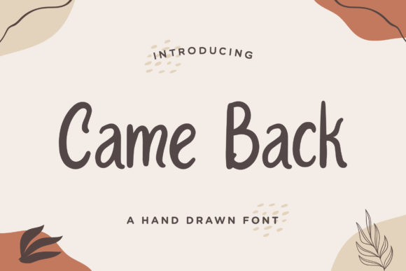 Came Back: A Handwritten Font for Editorial Design