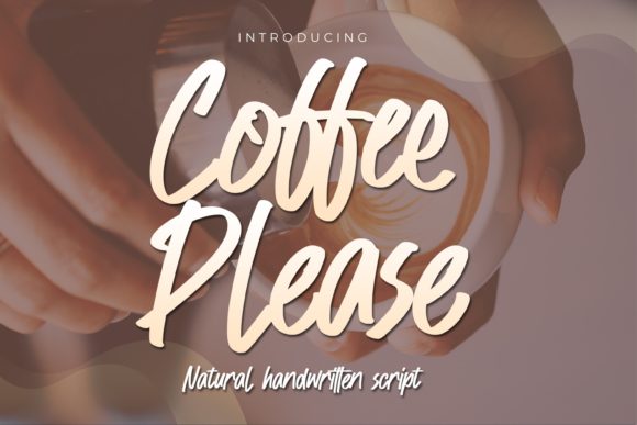 Coffee Please: A Handwritten Font for Editorial Design