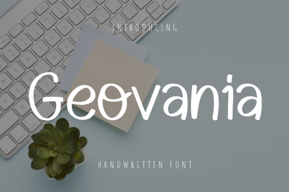Geovania: A Versatile Handwritten Font for Campaigns